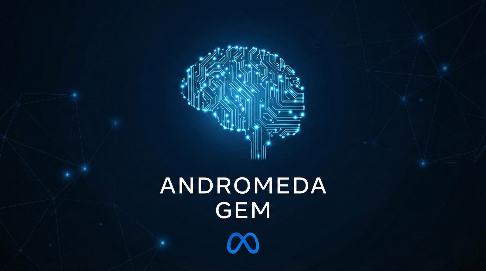 Meta Andromeda a GEM - Nový mozek reklamní platformy pro rok 2026