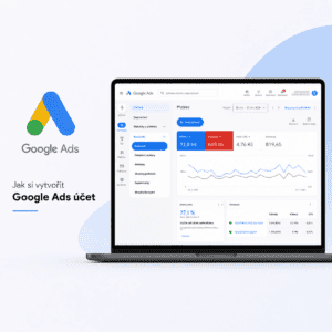 Založení Google Ads účtu – návod krok za krokem